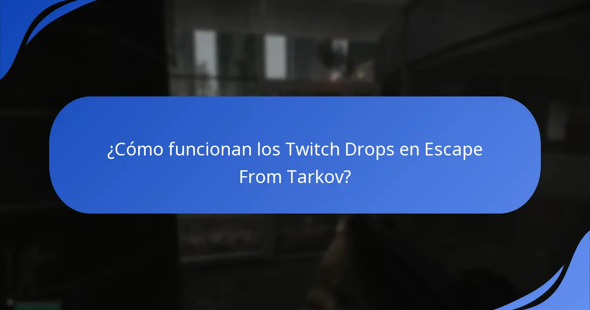 ¿Cuáles son los requisitos de cuenta para participar en los Twitch Drops?