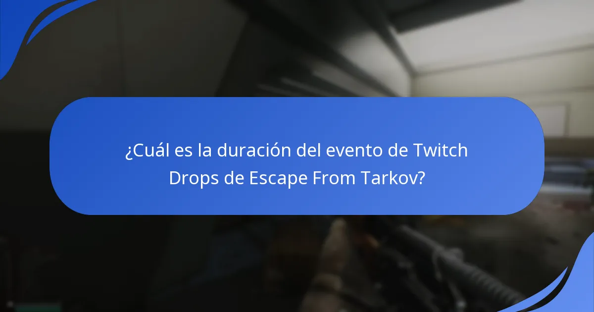 ¿Cuáles son las tasas de caída para los artículos en los Twitch Drops de Escape From Tarkov?