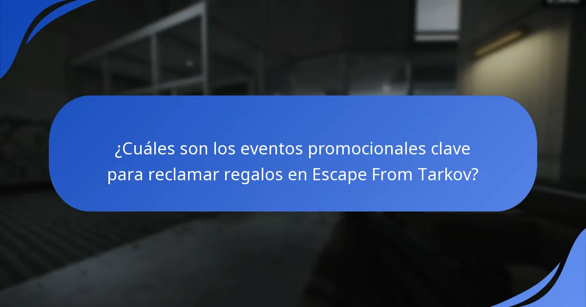 ¿Qué tipos de regalos están disponibles en las promociones de Escape From Tarkov?
