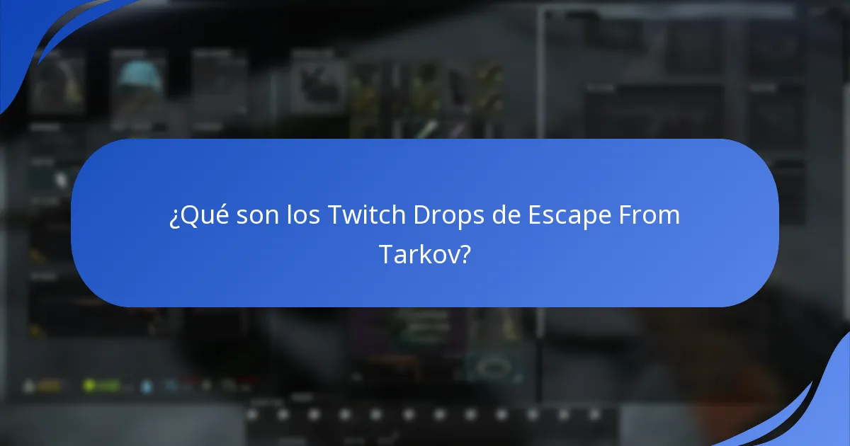 ¿Cómo mejoran los Twitch Drops el compromiso de los espectadores?